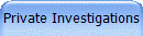 Private Investigations